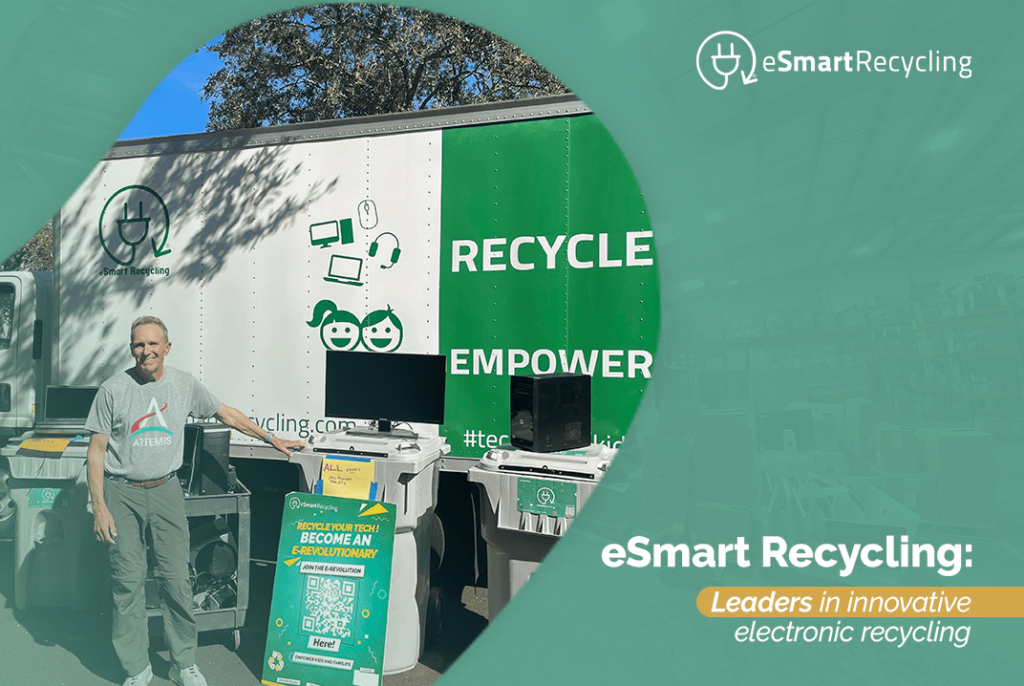 eSmart Recycling Leaders in innovative electronic recycling