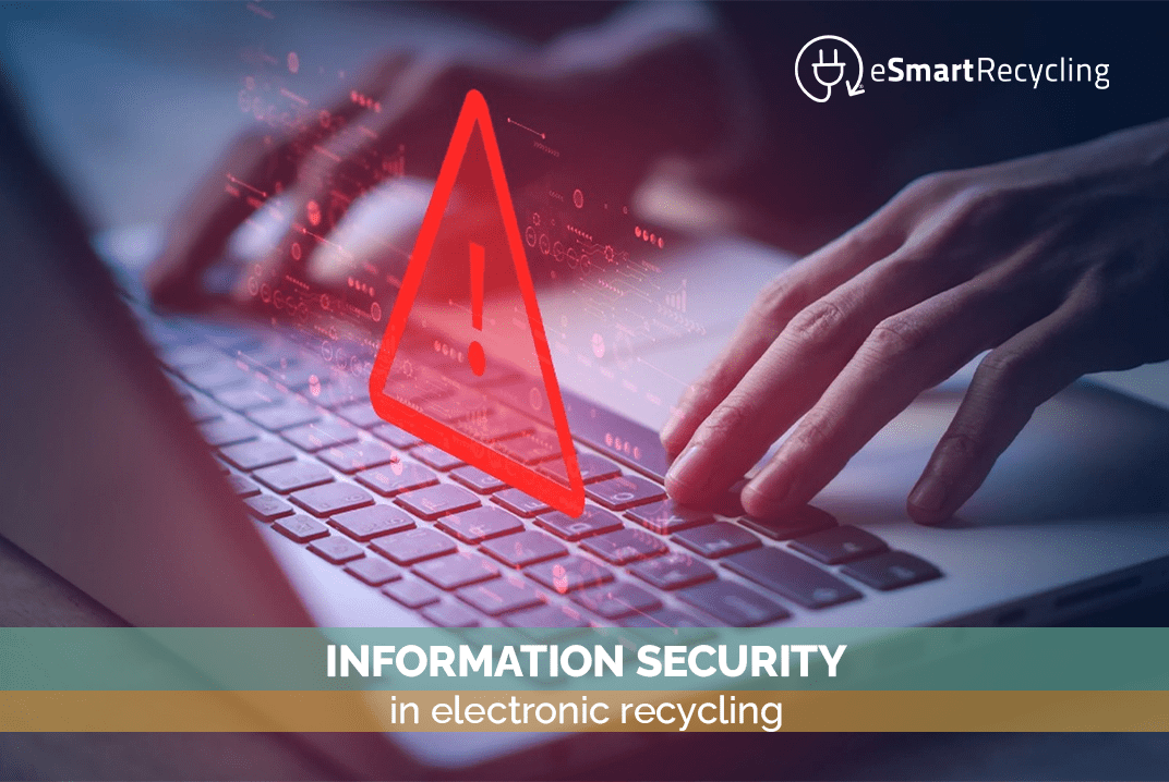 Information security in electronic recycling
