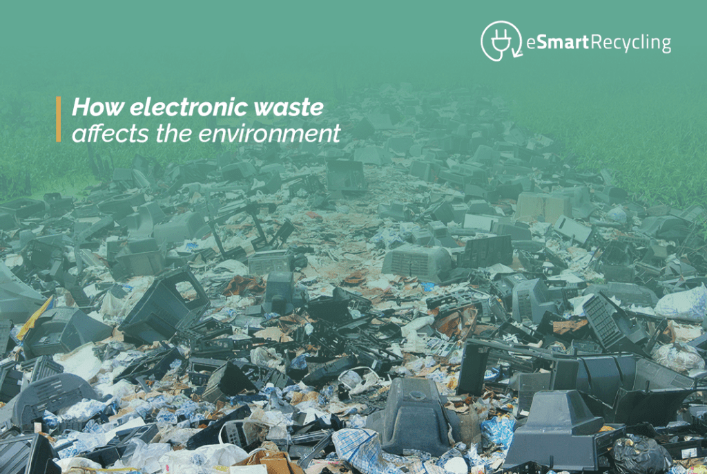 How electronic waste affects the environment