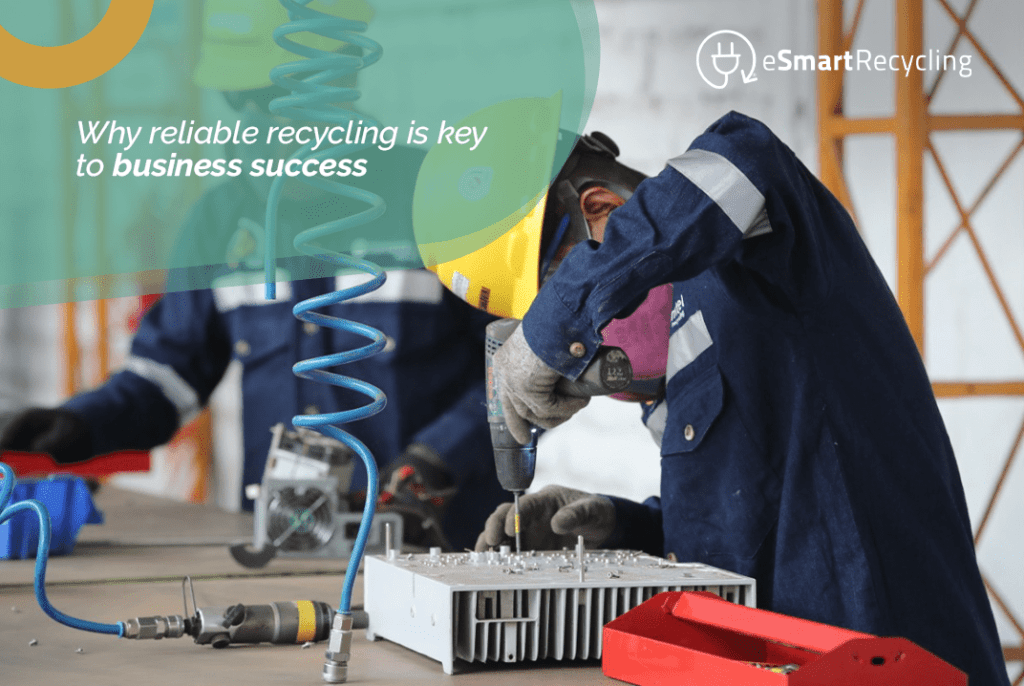 Why reliable recycling is key to business success