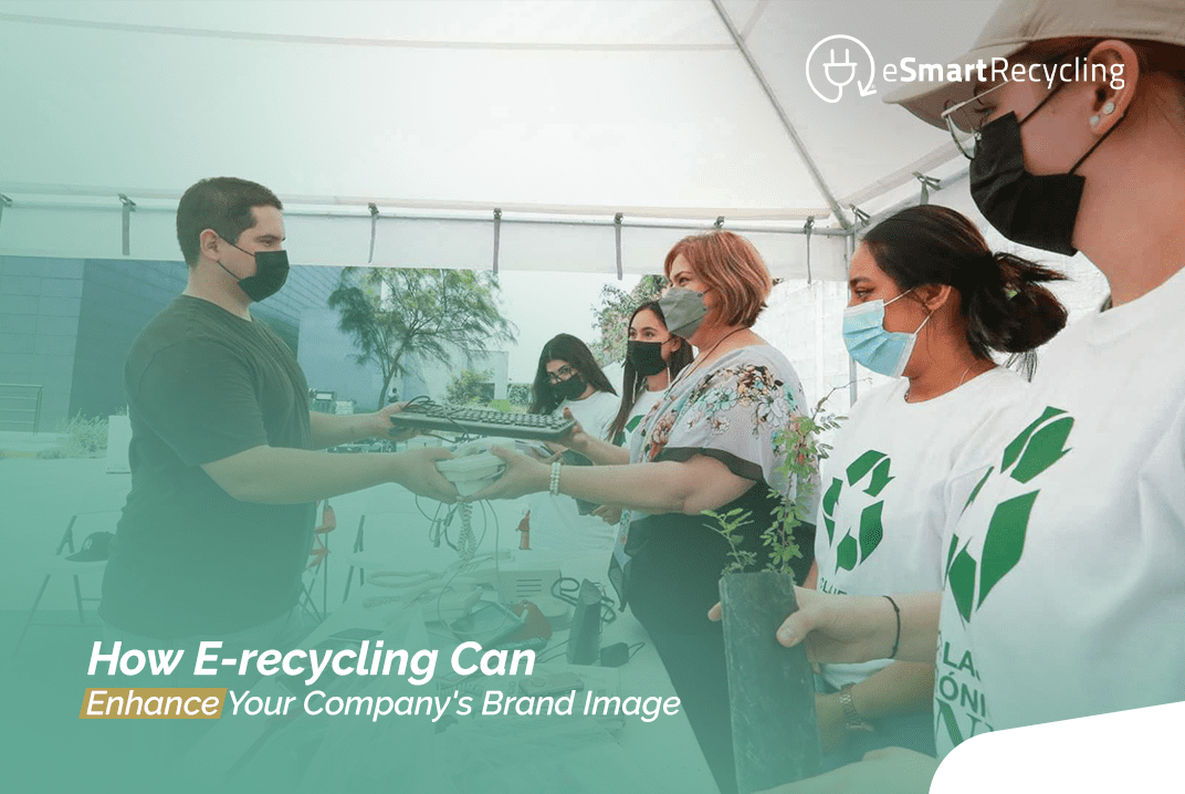 How E-recycling Can Enhance Your Company's Brand Image